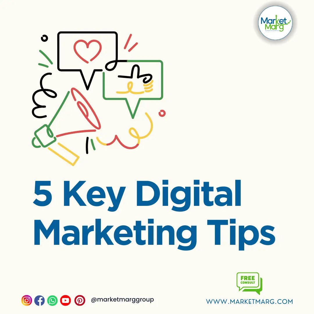 5 Key Digital Marketing Tips