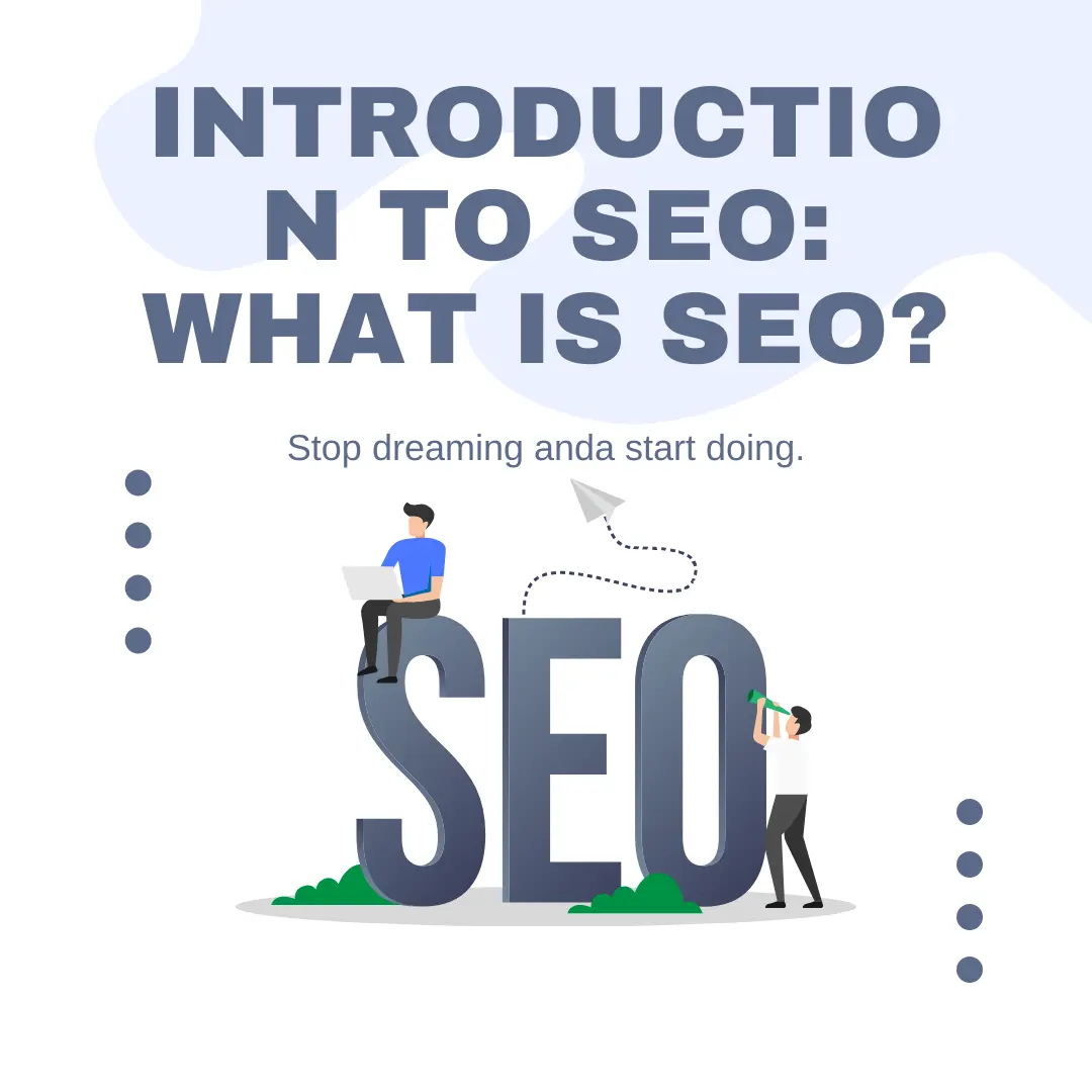 Introduction to SEO: What is SEO?